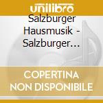 Salzburger Hausmusik - Salzburger Soiree cd