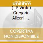 (LP Vinile) Gregorio Allegri - Miserere lp vinile di Gregorio Allegri