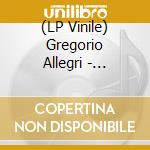 (LP Vinile) Gregorio Allegri - Miserere vinile