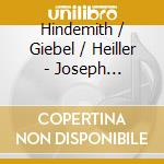 Hindemith / Giebel / Heiller - Joseph Keilberth Conducts (2 Cd) cd musicale