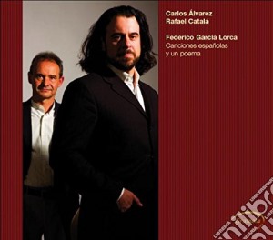 Federico Garcia Lorca - Canciones Espanolas Y Un Poema cd musicale di Garcia Lorca Federico / Catalá Rafael
