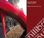 Ensemble Mikado - Can She Excuse?: English Consort Music And Songs cd
