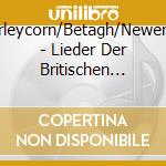 Barleycorn/Betagh/Newerkla - Lieder Der Britischen Inseln cd