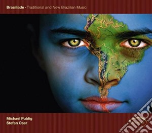 Antonio Carlos Jobim / Michael Publig - Traditional And New Brazilian Music cd musicale di Brasiliade