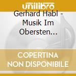 Gerhard Habl - Musik Im Obersten Gerichtshof Wien cd