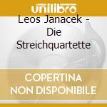 Leos Janacek - Die Streichquartette cd