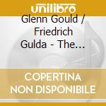 Glenn Gould / Friedrich Gulda - The String Quartet cd musicale
