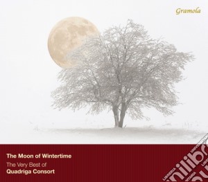 The Moon Of Wintertime - Il Meglio Del Quadriga Consort cd musicale di Miscellanee