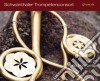 Schwanthaler Trompetenconsort: L'Arte Della Trombetta cd