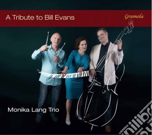 Monika Lang Trio - A Tribute To Bill Evans cd musicale di Monika Lang Trio