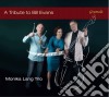 Monika Lang Trio - A Tribute To Bill Evans cd