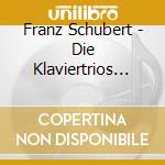 Franz Schubert - Die Klaviertrios (2 Cd) cd