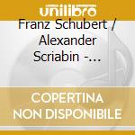 Franz Schubert / Alexander Scriabin - Christiane Karajeva: Schubert, Skrjabin cd