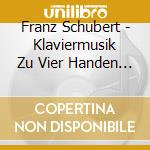 Franz Schubert - Klaviermusik Zu Vier Handen (2 Cd) cd