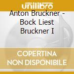 Anton Bruckner - Bock Liest Bruckner I cd