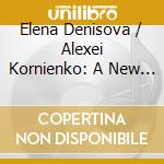Elena Denisova / Alexei Kornienko: A New Night Music cd