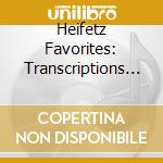 Heifetz Favorites: Transcriptions And More cd