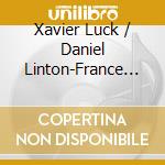 Xavier Luck / Daniel Linton-France - In Einer Zauberstunde cd