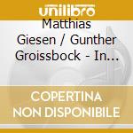 Matthias Giesen / Gunther Groissbock - In Te Domine Speravi cd