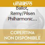 Ballot, Remy/Pilsen Philharmonic Orchestra - Strauss: Don Juan / Ein Heldenleben cd