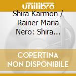 Shira Karmon / Rainer Maria Nero: Shira Singt Auf Ladinisch, Hebraisch Und Jiddisch cd