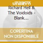 Richard Hell & The Voidoids - Blank Generation