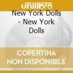 New York Dolls - New York Dolls cd