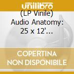 (LP Vinile) Audio Anatomy: 25 x 12' Buste Protettive Esterne Polipropilene Trasparente bassa densita' - 130 Micron vinile