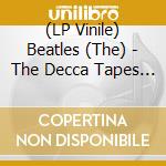 (LP Vinile) Beatles (The) - The Decca Tapes (Clear Vinyl) vinile