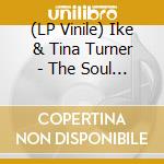 (LP Vinile) Ike & Tina Turner - The Soul Of Ike & Tina Turner (Coloured Vinyl) vinile