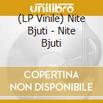 (LP Vinile) Nite Bjuti - Nite Bjuti vinile