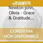 Newton-john, Olivia - Grace & Gratitude Ltd.ed. (2 Cd) cd