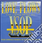 Vienna Simphonic Orchestra Project - Love Flows Like A River To The Sea cd