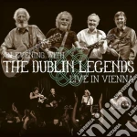 Dublin Legends - Live In Vienna cd