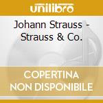 Johann Strauss - Strauss & Co. cd