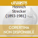 Heinrich Strecker (1893-1981) - Werke