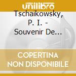 Tschaikowsky, P. I. - Souvenir De Florence cd
