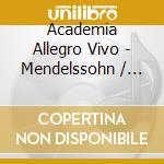 Academia Allegro Vivo - Mendelssohn / Dvora / Kilar / Mahler - Vahid Khadem-Missagh (2 Cd) cd