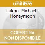 Lakner Michael - Honeymoon cd