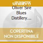 Oliver Sire Blues Distillery Mally - Bulletproof cd musicale di Oliver Sire Blues Distillery Mally