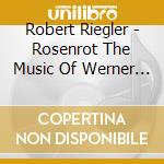 Robert Riegler - Rosenrot The Music Of Werner Pirchner cd