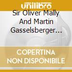 Sir Oliver Mally And Martin Gasselsberger - So What? If...