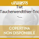 Twt Taucherwendtthier-Trio - Taucherwendtthier-Trio cd