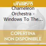 Chameleon Orchestra - Windows To The East cd musicale di Chameleon Orchestra