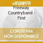 Freeway Countryband - First cd