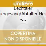 Lechtaler Viergesang/Abfalter,Heidi - Heiter-Besinnlich Durchs Jahr cd