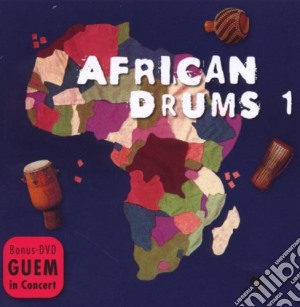 Guem - African Drums 1 (Cd+Dvd) cd musicale di ARTISTI VARI