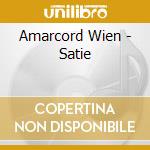 Amarcord Wien - Satie cd