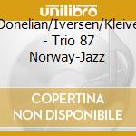 Donelian/Iversen/Kleive - Trio 87 Norway-Jazz cd