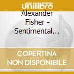 Alexander Fisher - Sentimental Story cd